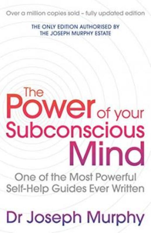 

The Power Of Your Subconscious Mind (revised): One Of The Most Powerful Self-help Guides Ever Written!, Paperback Book, By: Joseph Murphy/Revised By I