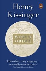 World Order: Reflections on the Character of Nations and the Course of History, Paperback Book, By: Henry Kissinger