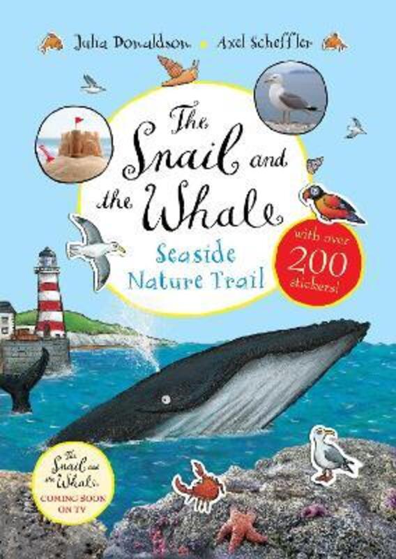 

The Snail and the Whale Seaside Nature Trail, Paperback Book, By: Julia Donaldson