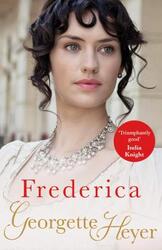 Frederica: Gossip, scandal and an unforgettable Regency romance, Paperback Book, By: Georgette Heyer