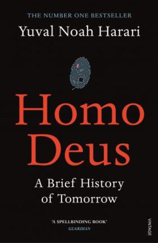 

Homo Deus: A Brief History of Tomorrow, Paperback Book, By: Yuval Noah Harari