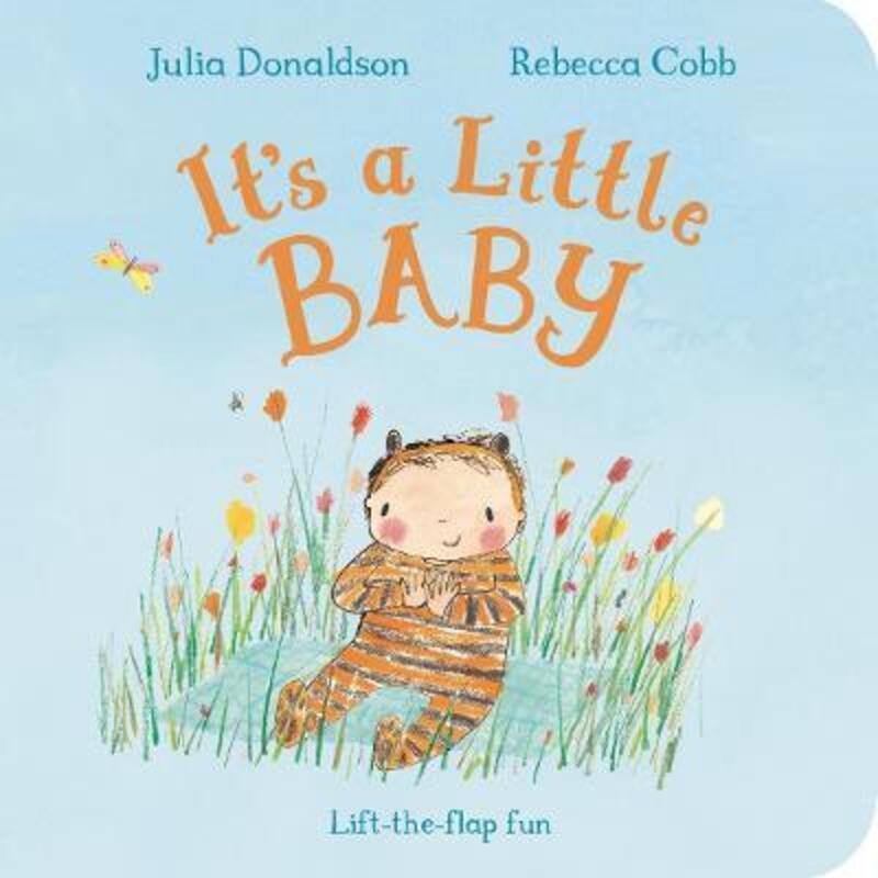 

It's a Little Baby, Board Book, By: Julia Donaldson