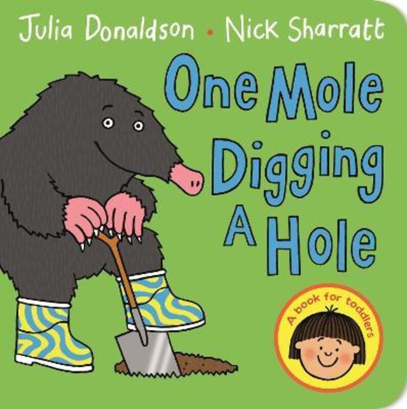 

One Mole Digging A Hole, Board Book, By: Julia Donaldson