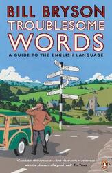 Troublesome Words, Paperback Book, By: Bill Bryson