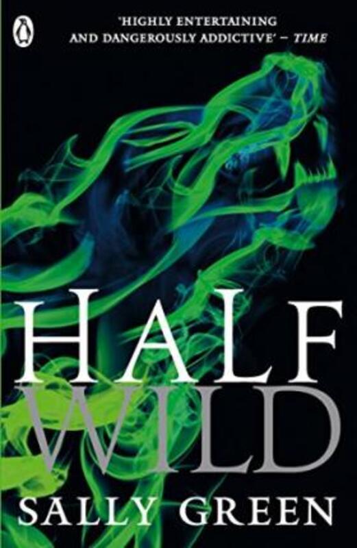 

Half Wild, Paperback Book, By: Sally Green