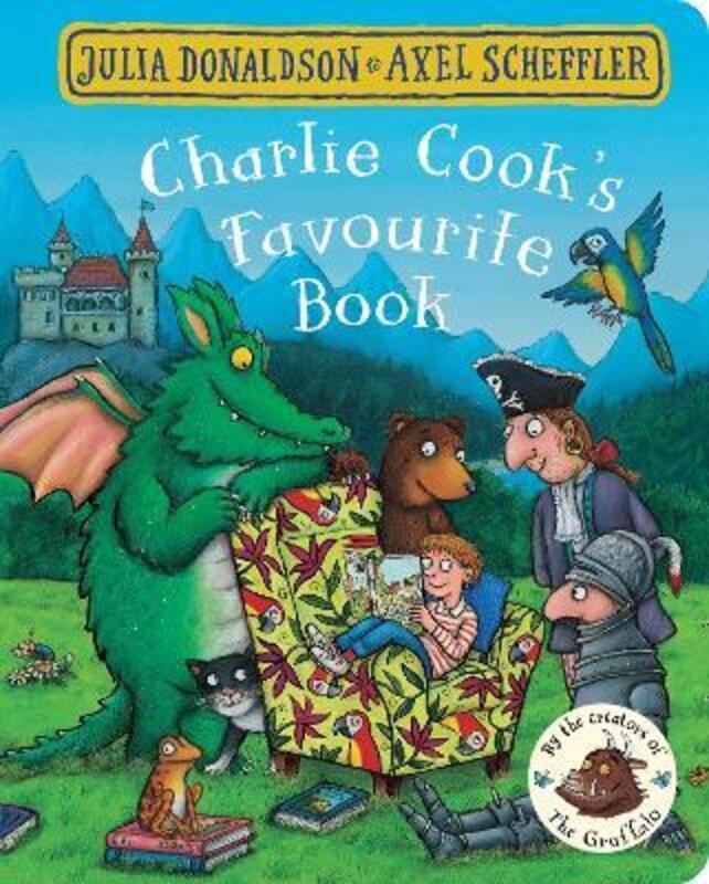 

Charlie Cook's Favourite Book, Board Book, By: Julia Donaldson