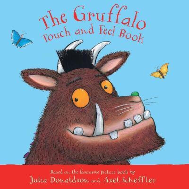 

The Gruffalo Touch and Feel Book, Board Book, By: Julia Donaldson