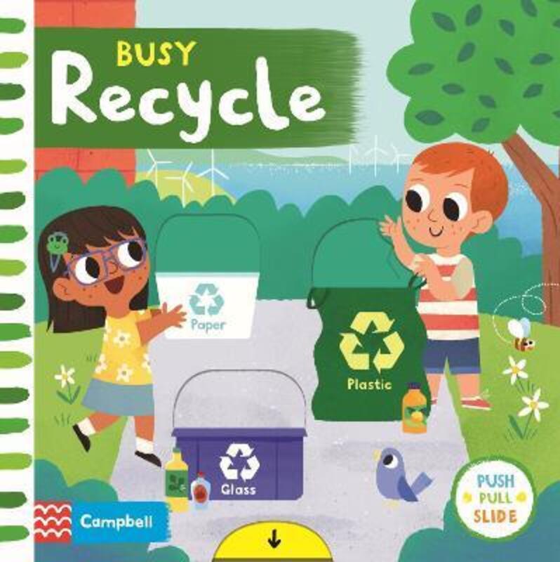

Busy Recycle, Board Book, By: Campbell Books