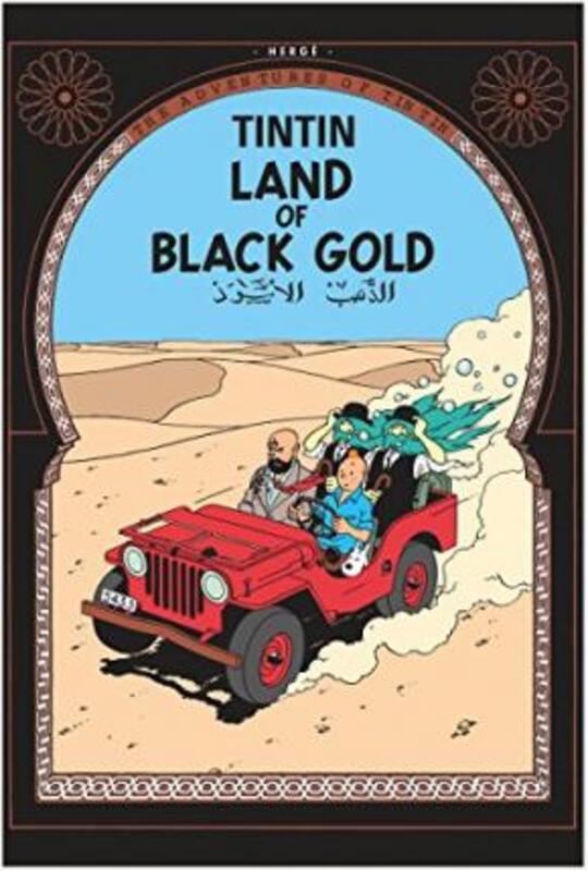 

Land of Black Gold, Paperback Book, By: Herge