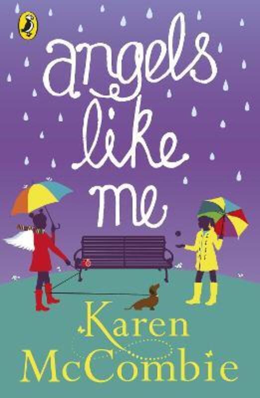 

Angels Like Me: (Angels Next Door Book 3), Paperback Book, By: Karen McCombie