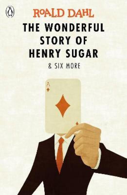 

The Wonderful Story of Henry Sugar and Six More, Paperback Book, By: Roald Dahl