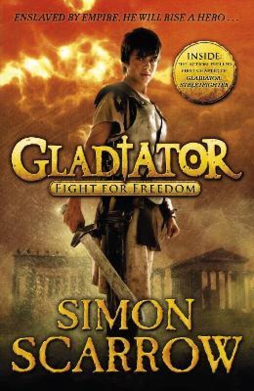 

Gladiator: Fight for Freedom, Paperback Book, By: Simon Scarrow