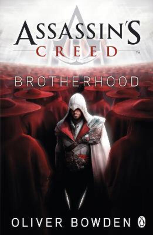 

Brotherhood: Assassin's Creed Book 2, Paperback Book, By: Oliver Bowden