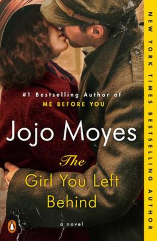 

The Girl You Left Behind, Paperback Book, By: Jojo Moyes
