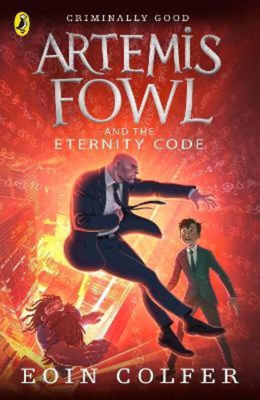 

Artemis Fowl and the Eternity Code, Paperback Book, By: Eoin Colfer