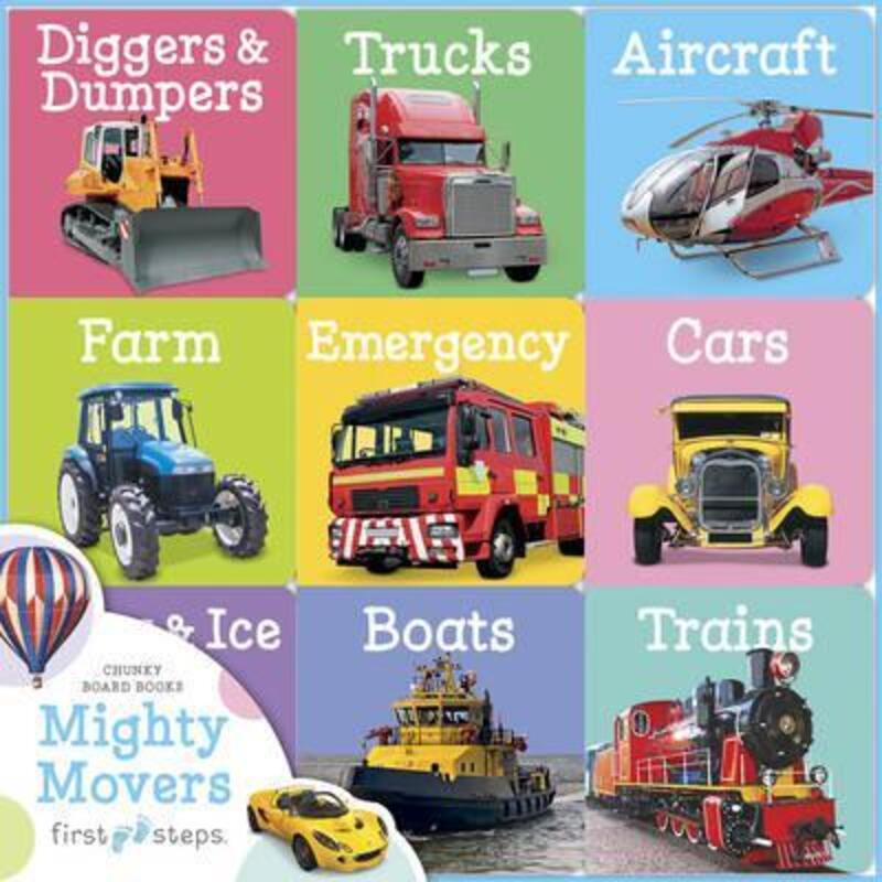 

First Steps Chunky Board Books: Mighty Movers, Paperback Book, By: Hinkler Books