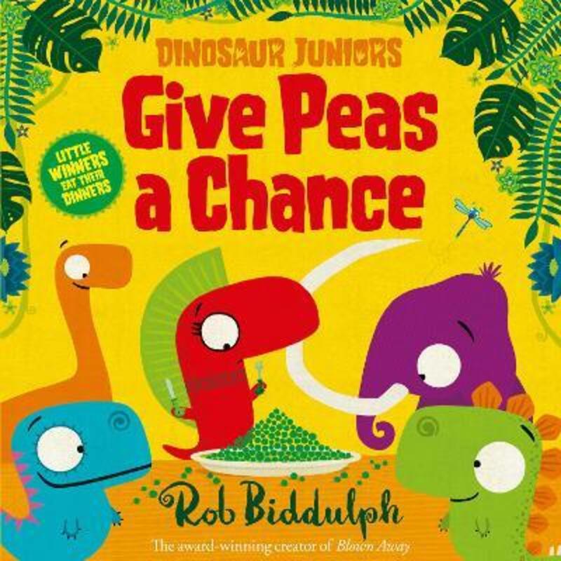

Give Peas a Chance, Paperback Book, By: Rob Biddulph