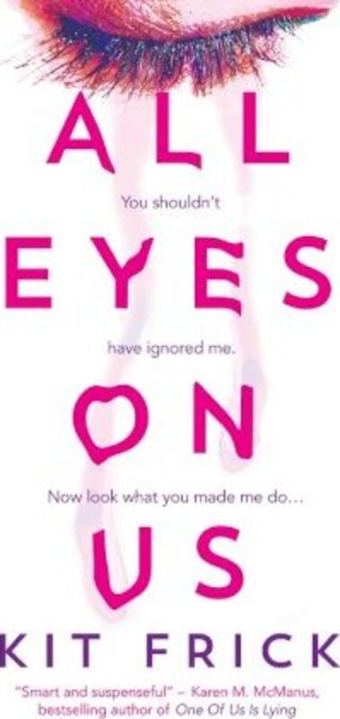 

All Eyes on Us, Paperback Book, By: Kit Frick