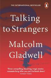 Talking to Strangers: What We Should Know about the People We Don't Know, Paperback Book, By: Malcolm Gladwell