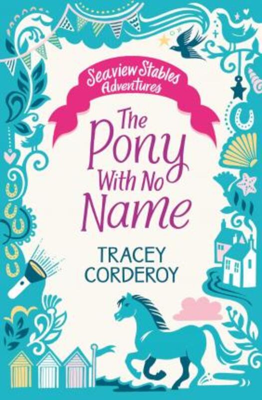 

The Pony With No Name, Paperback Book, By: Tracey Corderoy