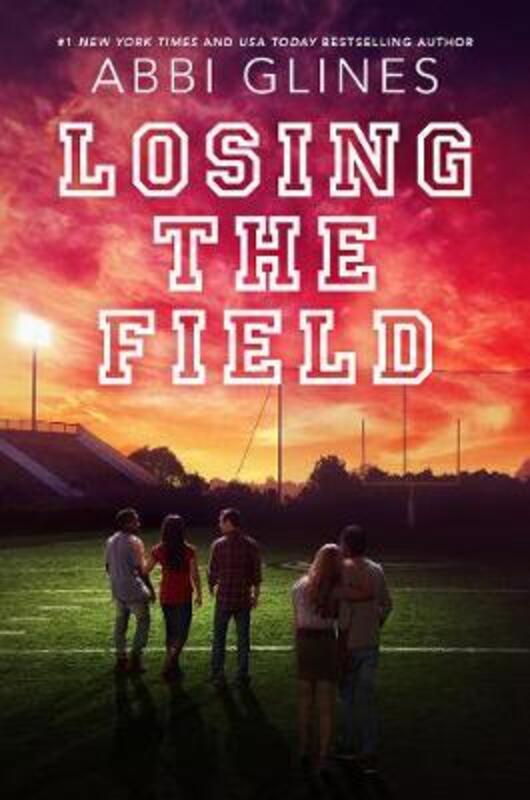 

Losing the Field, Paperback Book, By: Abbi Glines