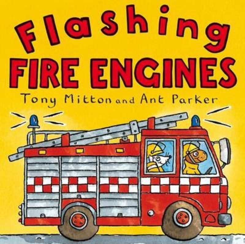 

Amazing Machines: Flashing Fire Engines, Paperback Book, By: Tony Mitton