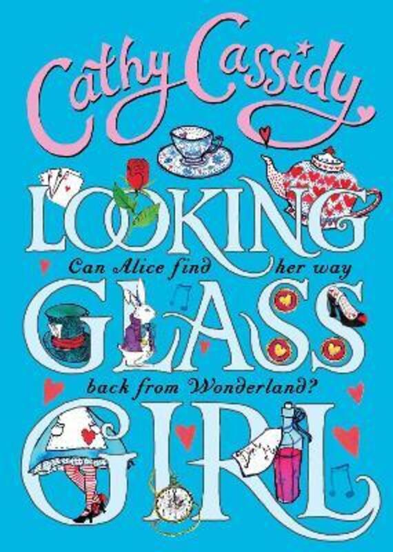 

Looking Glass Girl, Paperback Book, By: Cathy Cassidy