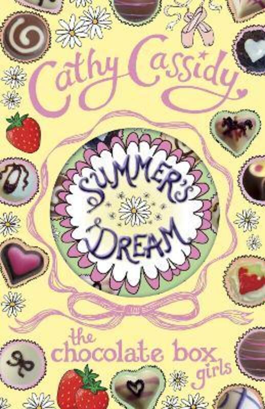 

Chocolate Box Girls: Summer's Dream, Paperback Book, By: Cathy Cassidy