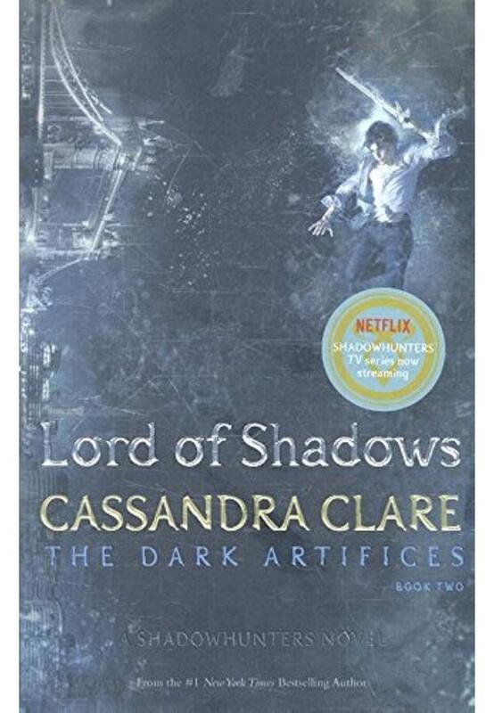 

Lord of Shadows : The Dark Artifices, Paperback Book, By: Cassandra Clare