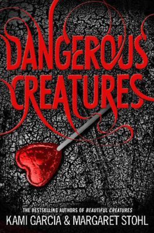 

Dangerous Creatures: (Dangerous Creatures Book 1), Paperback Book, By: Kami Garcia