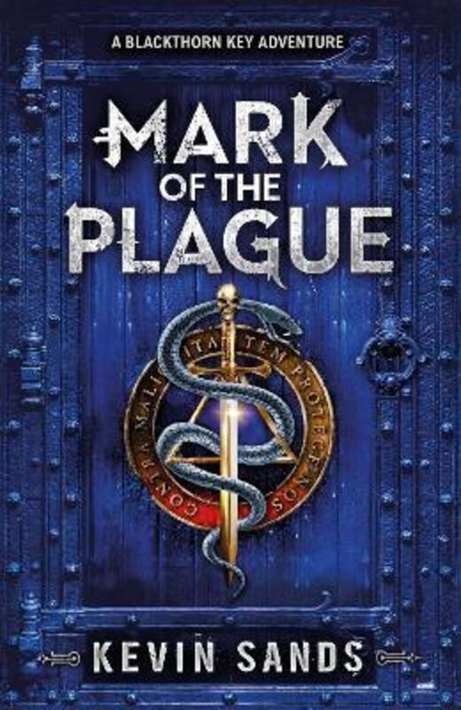 

Mark of the Plague (A Blackthorn Key adventure), Paperback Book, By: Kevin Sands