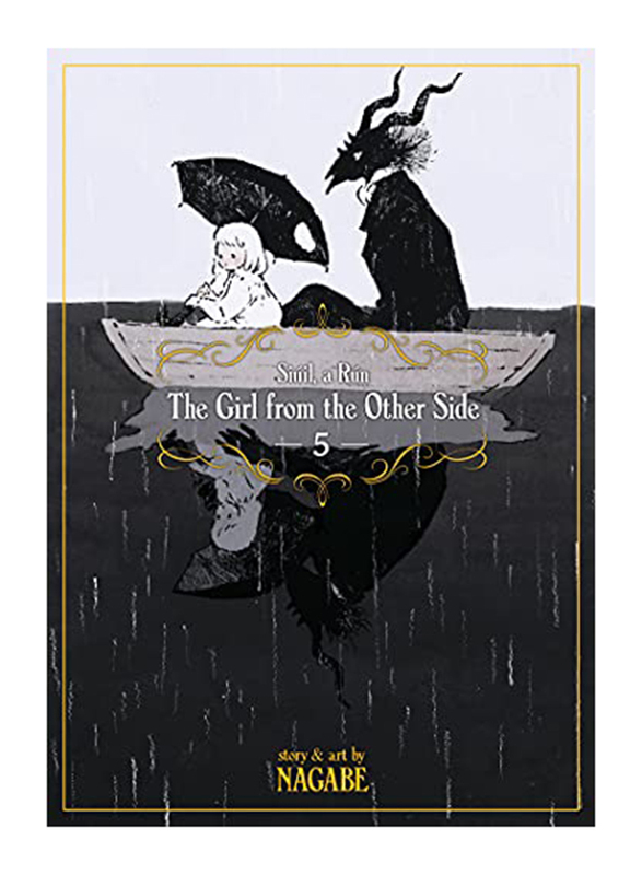 

The Girl From the Other Side: Siuil, a Run Vol. 5, Paperback Book, By: Nagabe
