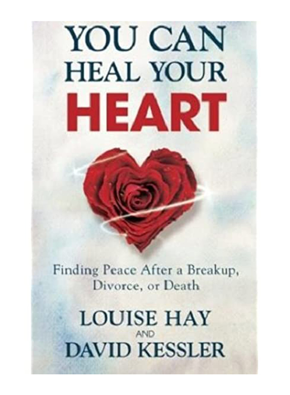 

You Can Heal Your Heart, Paperback Book, By: Louise L. Hay & David Kesler