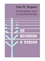On Becoming A Person Paperback Book, By: Carl R. Rogers