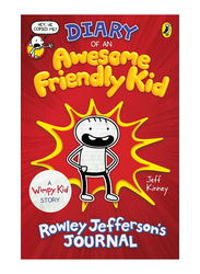 Diary of an Awesome Friendly Kid: Rowley Jefferson's Journal, Paperback Book, By: Jeff Kinney
