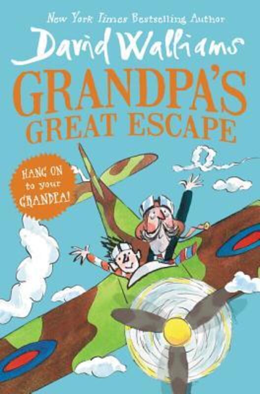 

Grandpa's Great Escape, Hardcover Book, By: David Walliams