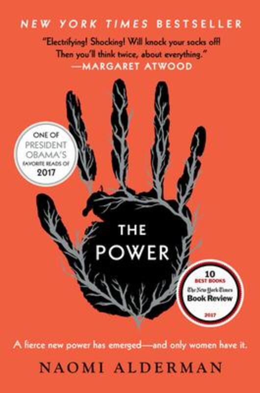 

The Power, Hardcover Book, By: Naomi Alderman