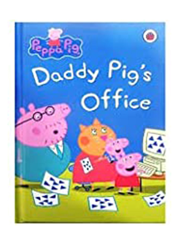 

Peppa Pig: Daddy Pig's Office, Hardcover Book, By: Ladybird