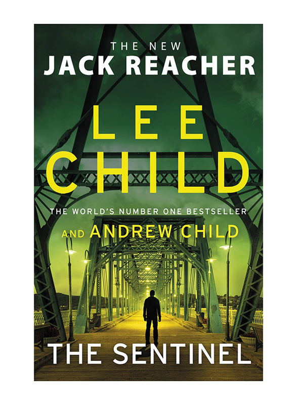 

The Sentinel: (Jack Reacher 25), Paperback Book, By: Lee Child & Andrew Child