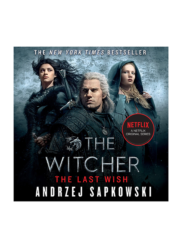 

The Last Wish : Introducing the Witcher - Now a major Netflix show, Paperback Book, By: Andrzej Sapkowski