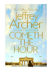 Cometh the Hour, Paperback Book, By: Jeffrey Archer
