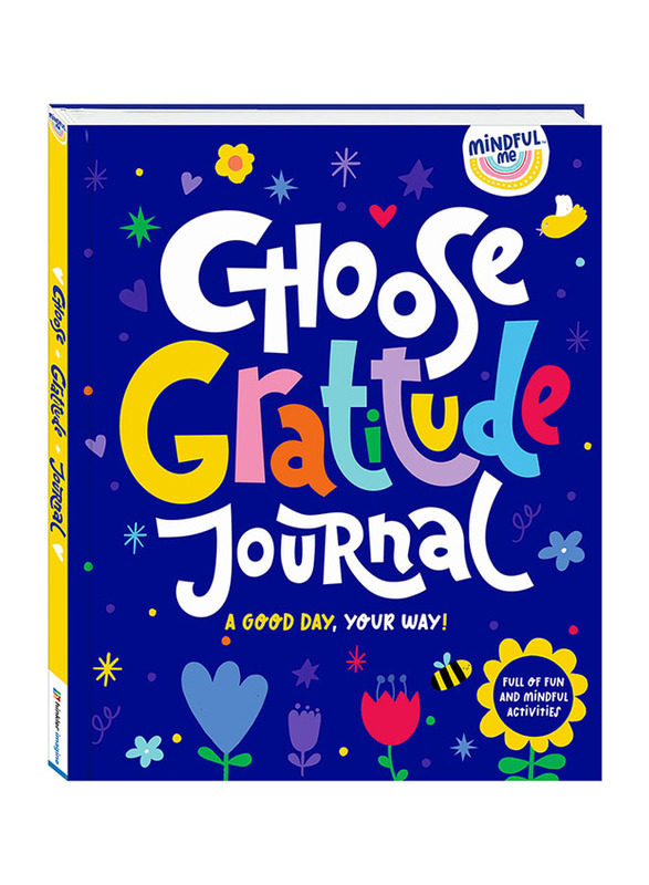 

Hinkler Mindful Me Choose Gratitude Journal, Hardcover, By: Verity Albert